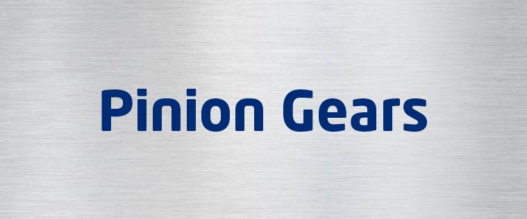 Pinion Gears