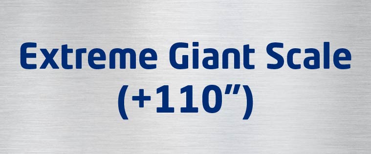 Extreme Giant Scale (+110")